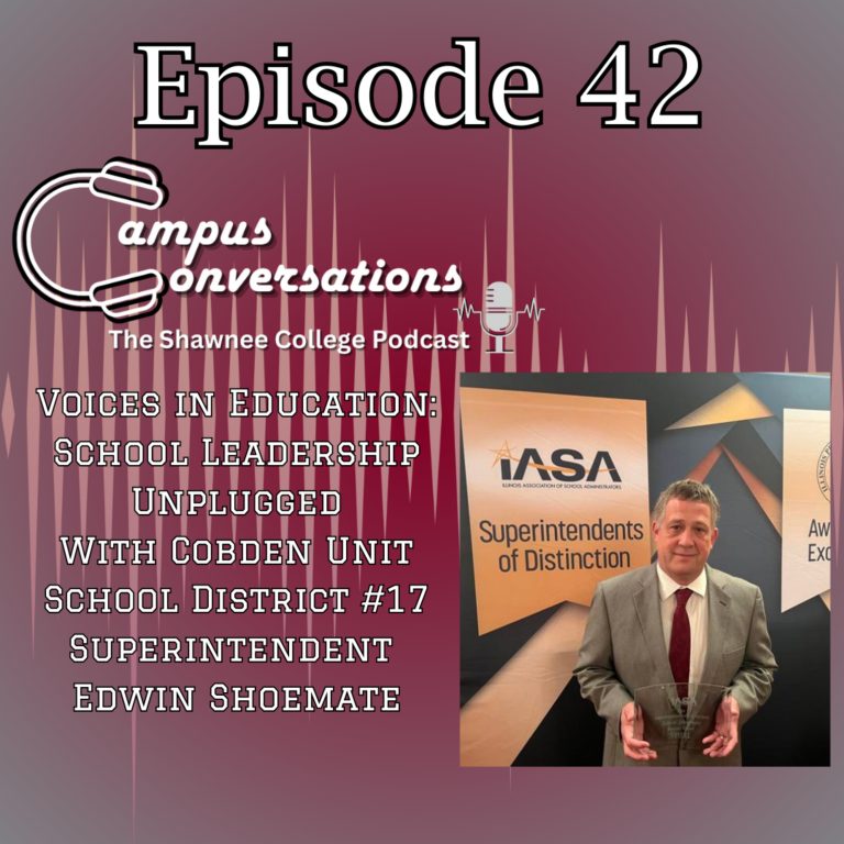 Campus Conversations Episode 42: Voices in School Leadership with Edwin Shoemate
